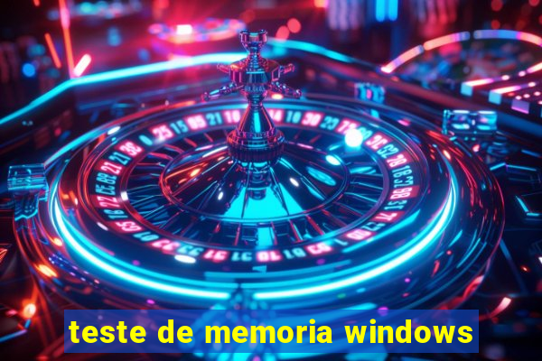 teste de memoria windows